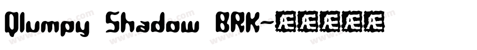 Qlumpy Shadow BRK字体转换